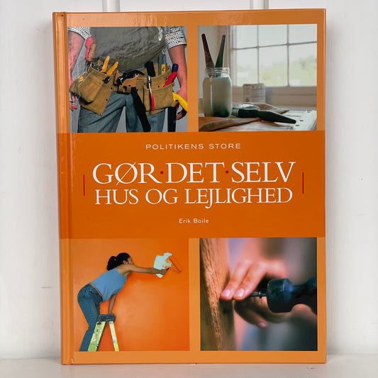Gør det selv - Hus og lejlighed