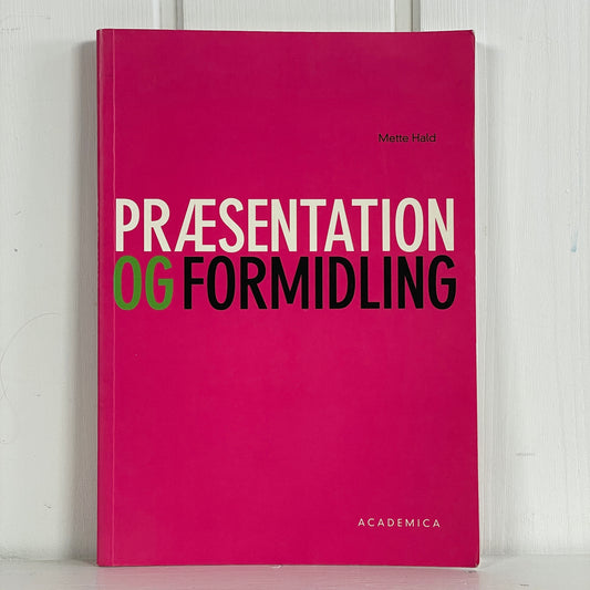 Præsentation og formidling