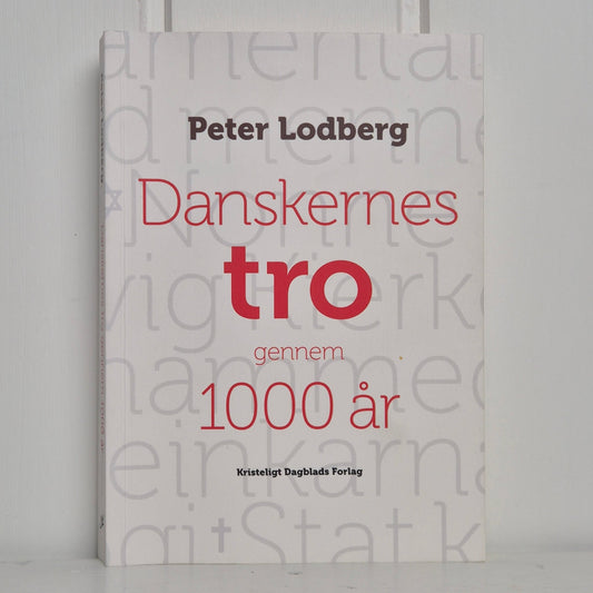 Danskernes tro gennem 1000 år - Mission Afrika Genbrug